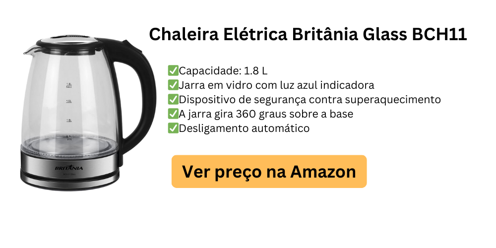 Chaleira elétrica Britânia com jarra de vidro e desligamento automático